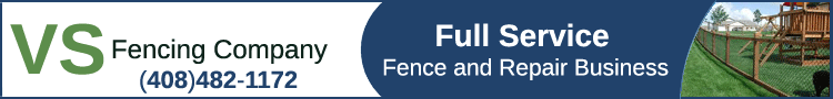 VS Fencing Company is a Full Service Fence and Repair Business - 408-482-1172